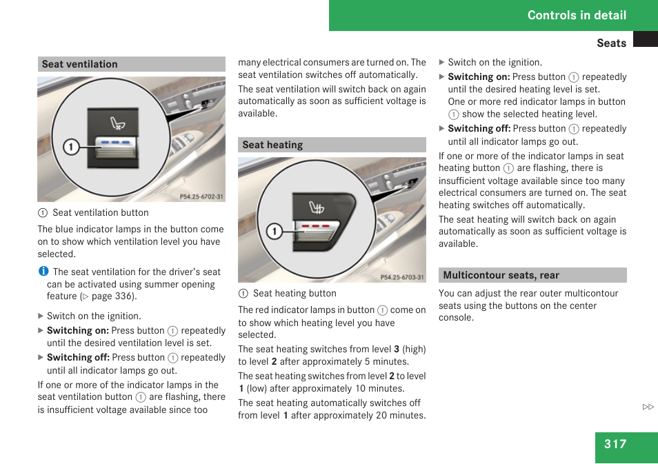 Seat ventilation, Seat heating, Multicontour seats, rear | Controls in detail | Mercedes-Benz S-Class 2009 User Manual | Page 319 / 616