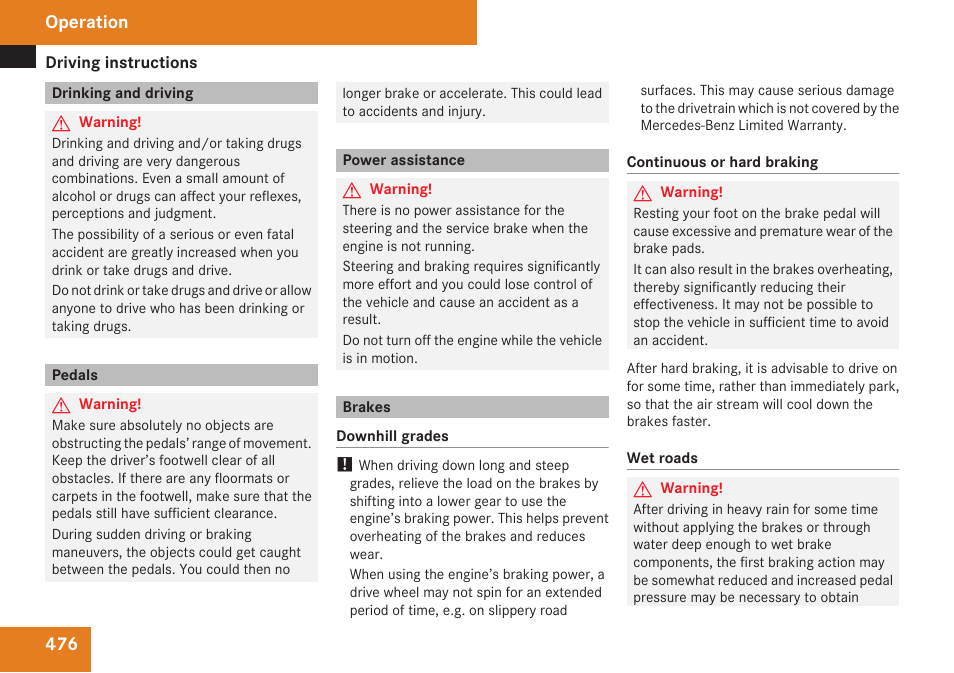 Drinking and driving, Pedals, Power assistance | Brakes | Mercedes-Benz S-Class 2009 User Manual | Page 478 / 616