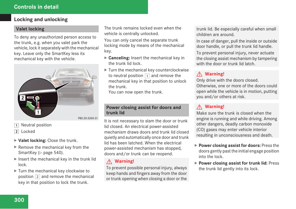 Valet locking, Power closing assist for doors and trunk lid, Close | Controls in detail | Mercedes-Benz CL-Class 2009 User Manual | Page 302 / 588