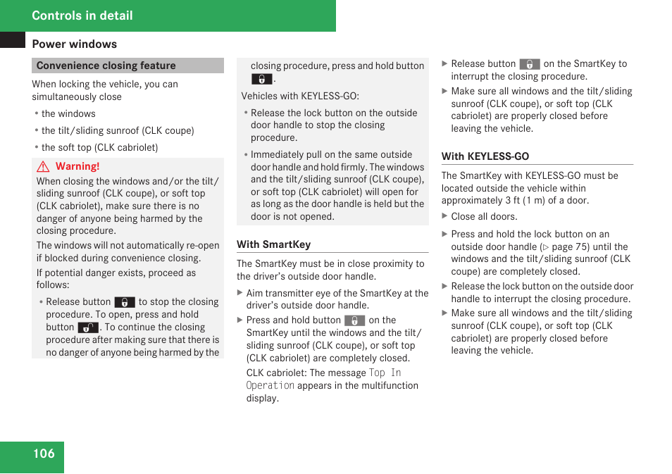 Convenience closing feature, Closing feature, Controls in detail | Mercedes-Benz CLK-Class 2009 Owners Manual User Manual | Page 108 / 384