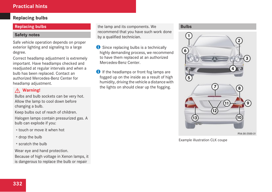 Replacing bulbs, Safety notes, Bulbs | Vehicle lighting, Practical hints | Mercedes-Benz CLK-Class 2009 Owners Manual User Manual | Page 334 / 384