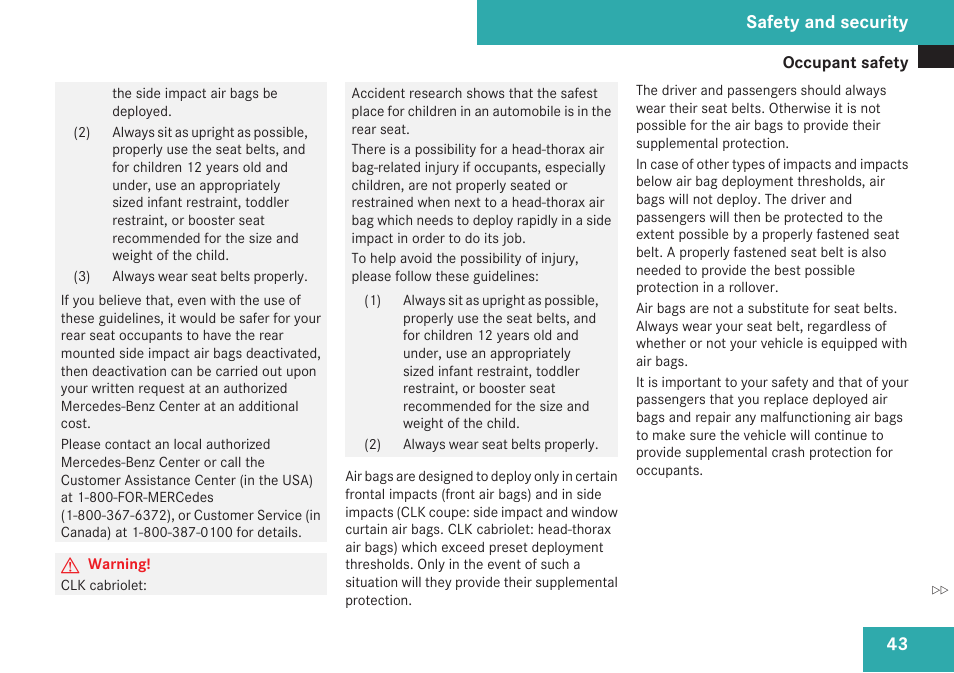 Safety and security | Mercedes-Benz CLK-Class 2009 Owners Manual User Manual | Page 45 / 384