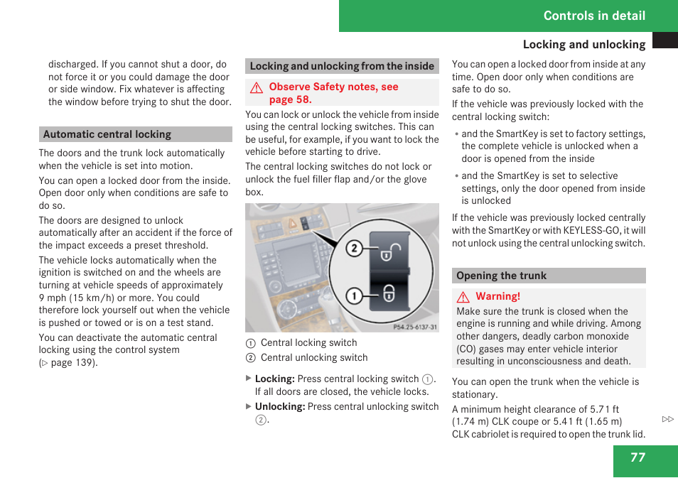 Automatic central locking, Locking and unlocking from the inside, Opening the trunk | Controls in detail | Mercedes-Benz CLK-Class 2009 Owners Manual User Manual | Page 79 / 384
