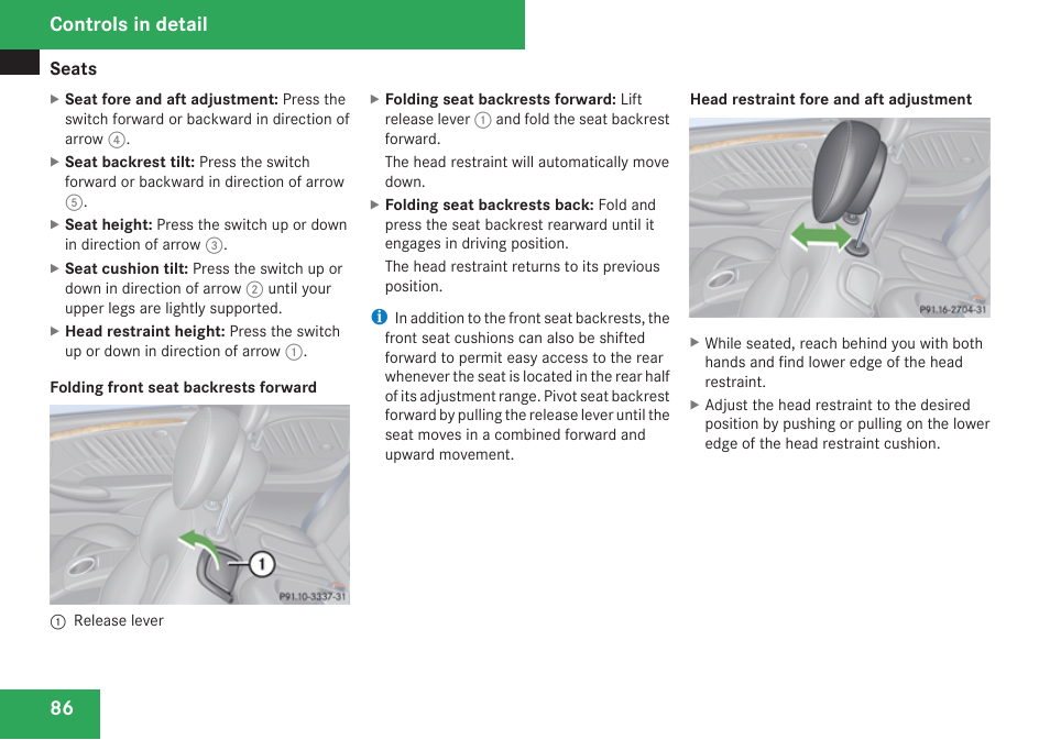 See “head restraints, Restraint properly, Controls in detail | Mercedes-Benz CLK-Class 2009 Owners Manual User Manual | Page 88 / 384