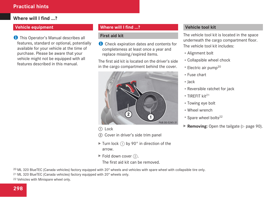Practical hints, Vehicle equipment, Where will i find | First aid kit, Vehicle tool kit | Mercedes-Benz M-Class 2009 Owners Manual User Manual | Page 300 / 424