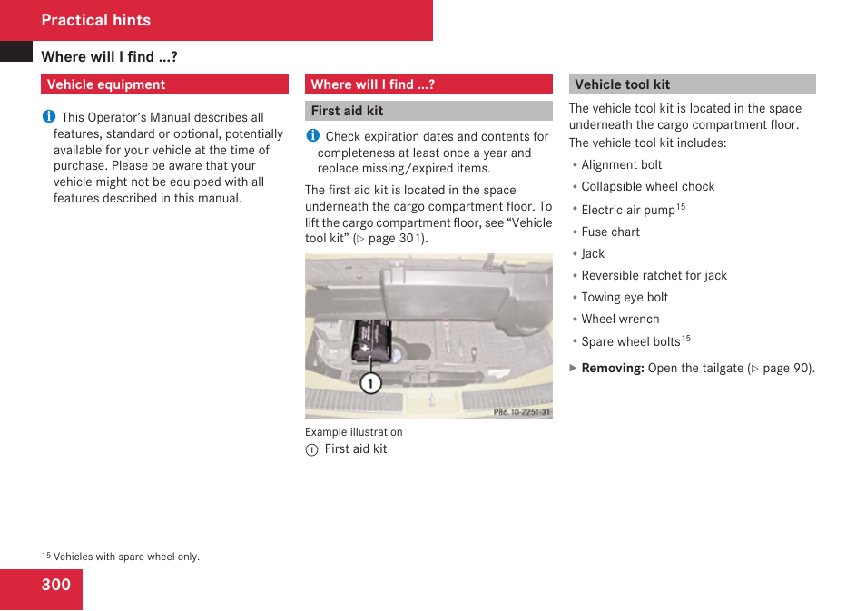 Practical hints, Vehicle equipment, Where will i find | First aid kit, Vehicle tool kit | Mercedes-Benz R-Class 2009 Owners Manual User Manual | Page 302 / 412