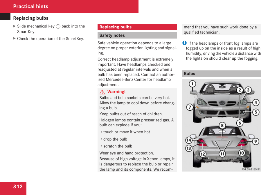 Replacing bulbs, Safety notes, Bulbs | Practical hints | Mercedes-Benz SLK-Class 2009 Owners Manual User Manual | Page 314 / 364