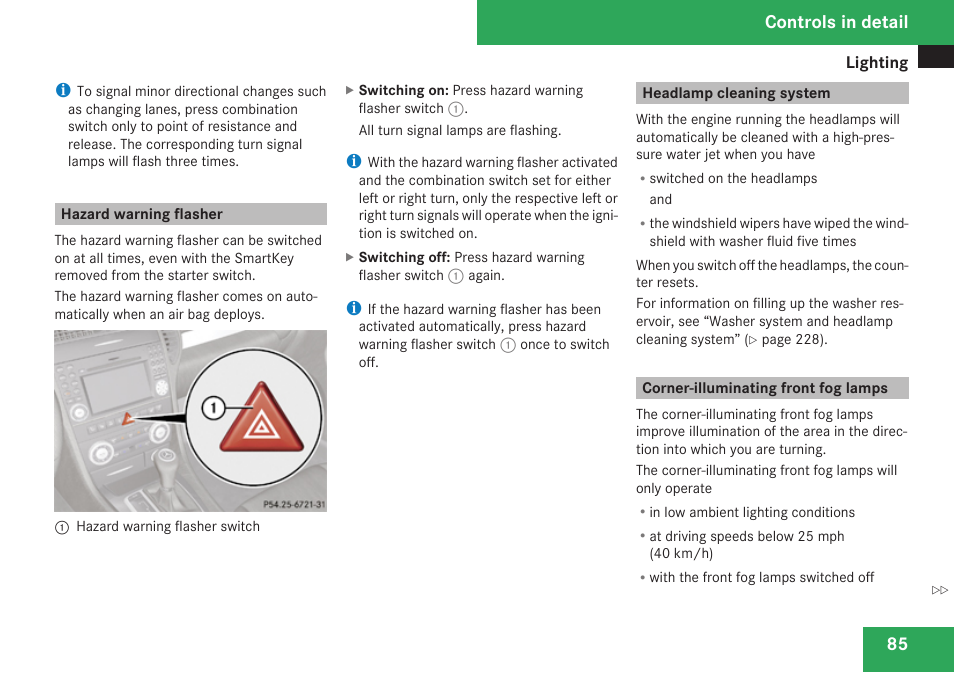 Hazard warning flasher, Headlamp cleaning system, Corner-illuminating front fog lamps | Controls in detail | Mercedes-Benz SLK-Class 2009 Owners Manual User Manual | Page 87 / 364