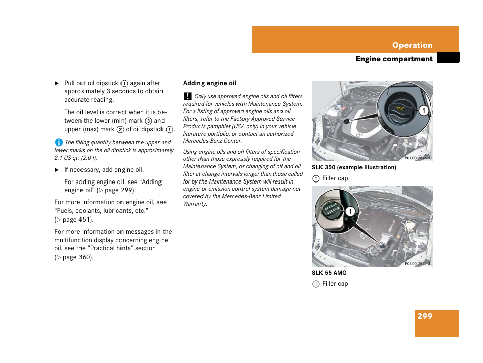 See “adding engine oil | Mercedes-Benz SLK-Class 2008 Owners Manual User Manual | Page 300 / 474