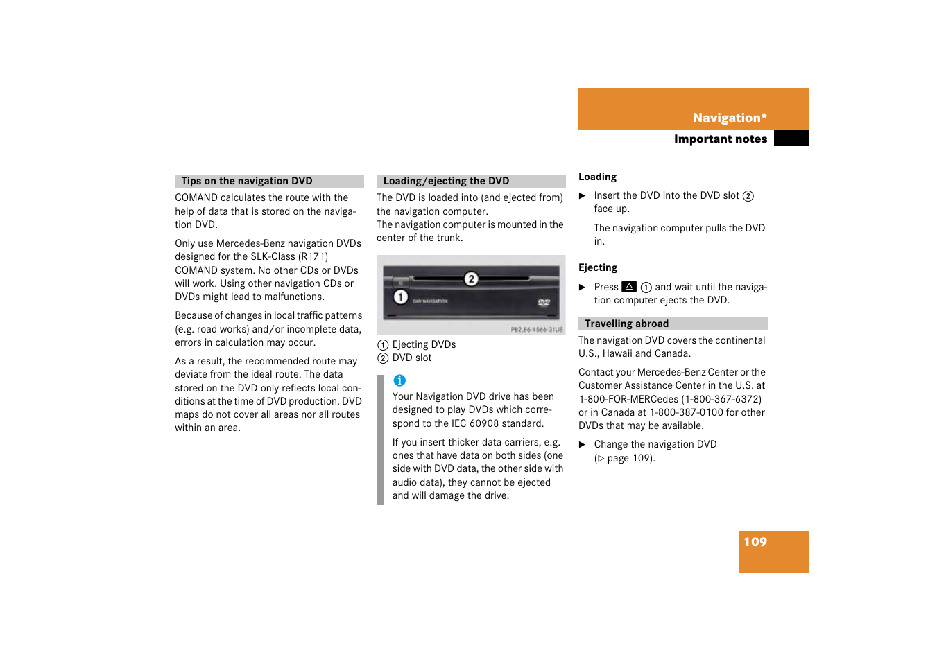 Tips on the navigation dvd, Loading/ejecting the dvd, Travelling abroad | Mercedes-Benz SLK-Class 2008 COMAND Manual User Manual | Page 109 / 186