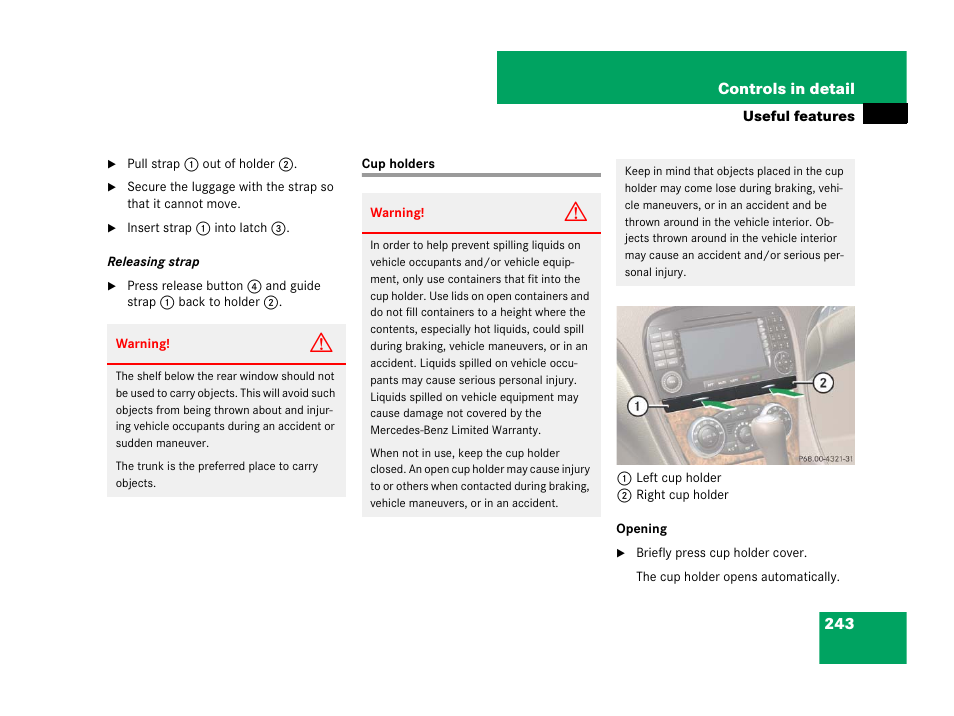 Cup holder, Cup holders | Mercedes-Benz SL-Class 2008 Owners Manual User Manual | Page 244 / 489