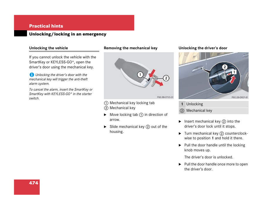 Vehicle:locking/unlocking in an emergency, Unlocking/locking in an emergency, Unlocking the vehicle | Ical key, see “unlocking the vehicle, Er’s door | Mercedes-Benz R-Class 2008 Owners Manual User Manual | Page 475 / 569
