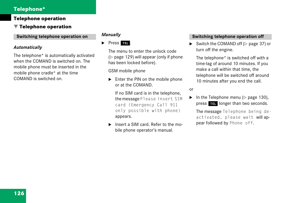 Telephone operation, Switching telephone operation on, Switching telephone operation off | 126 telephone | Mercedes-Benz CLK-Class 2008 COMAND Manual User Manual | Page 126 / 232
