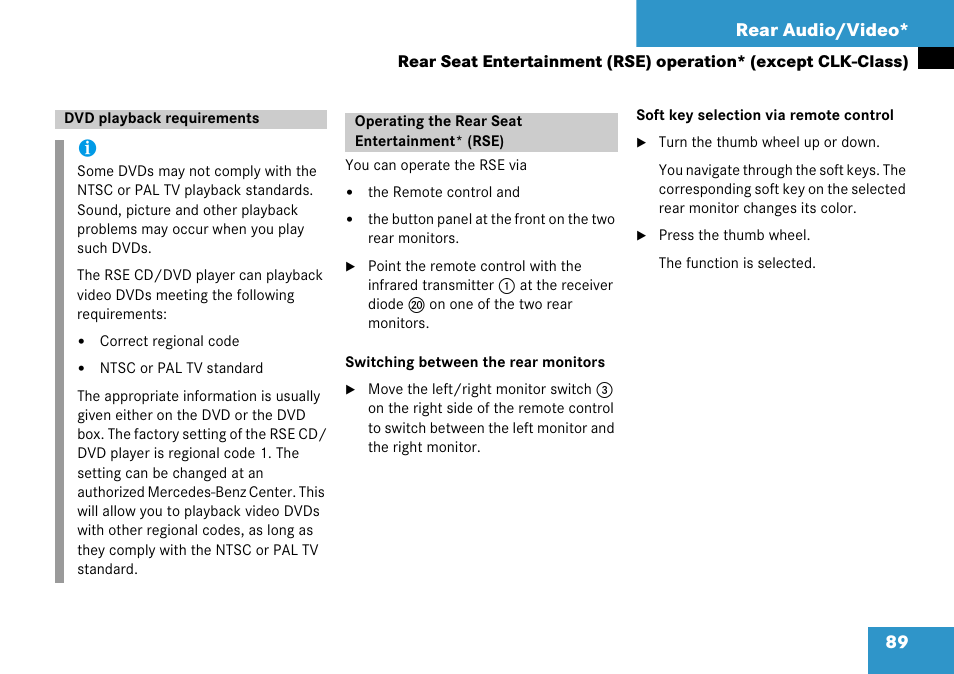Dvd playback requirements, Operating the rear seat entertainment* (rse), 89 rear audio/video | Mercedes-Benz CLK-Class 2008 COMAND Manual User Manual | Page 89 / 232