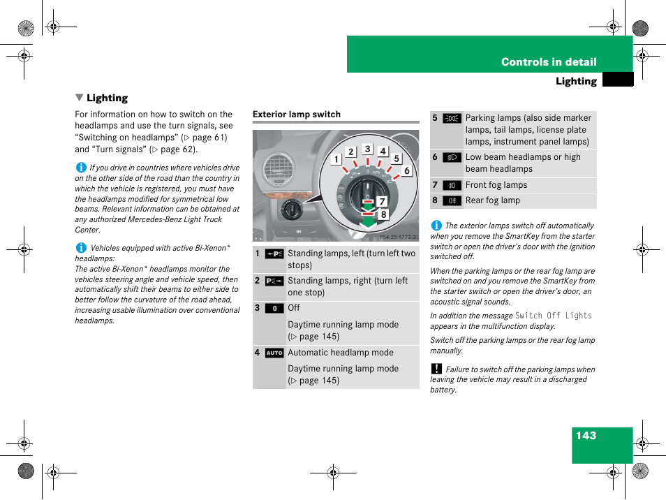 Lighting, exterior and interior, Lamps, exterior:switch, Lighting | Exterior lamp switch, On headlamps, see “lighting, Formation, see “lighting | Mercedes-Benz GL-Class 2008 Owners Manual User Manual | Page 144 / 601