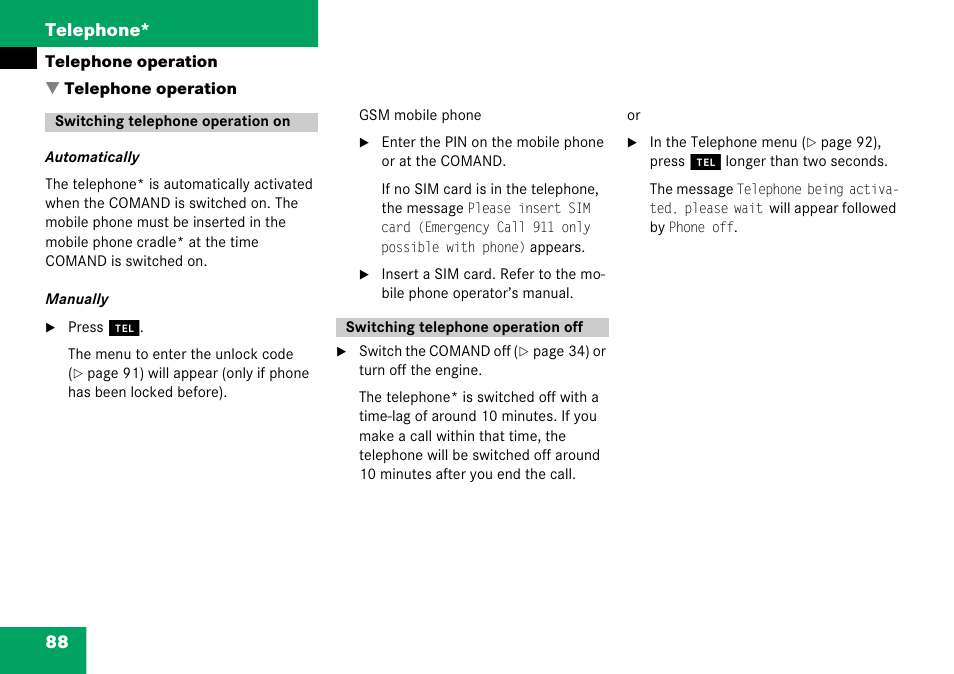 Telephone operation, Switching telephone operation on, Switching telephone operation off | 88 telephone | Mercedes-Benz G-Class 2008 COMAND Manual User Manual | Page 88 / 192
