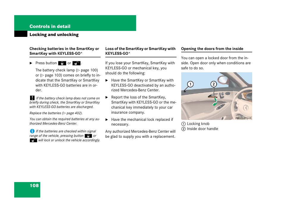 Key, smartkey with keylessgo*:loss of | Mercedes-Benz CLS-Class 2008 Owners Manual User Manual | Page 109 / 481