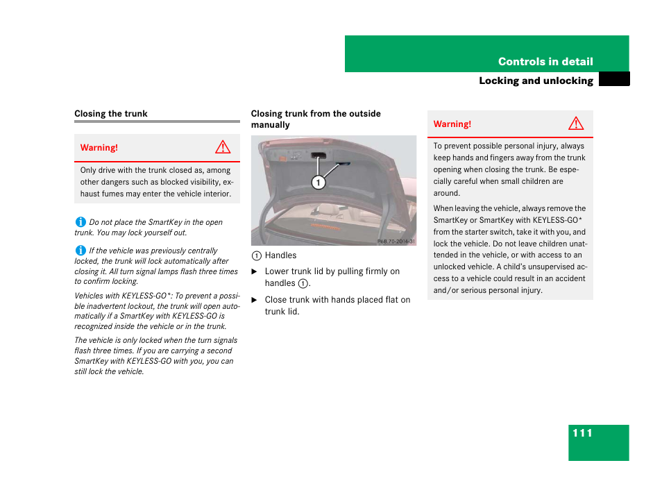 Trunk:closing the lid, Closing the trunk | Mercedes-Benz CLS-Class 2008 Owners Manual User Manual | Page 112 / 481