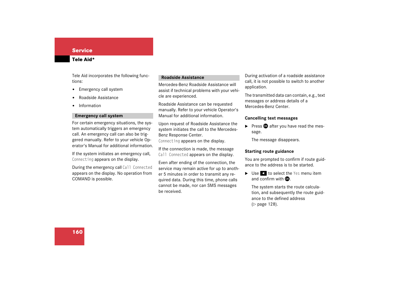 Tele aid, Emergency call system, Roadside assistance | Emergency call system roadside assistance | Mercedes-Benz E-Class 2008 COMAND Manual User Manual | Page 160 / 186