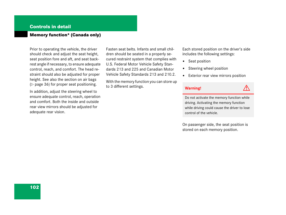 Memory function* (canada only), Nction | Mercedes-Benz C-Class 2008 Owners Manual User Manual | Page 103 / 509