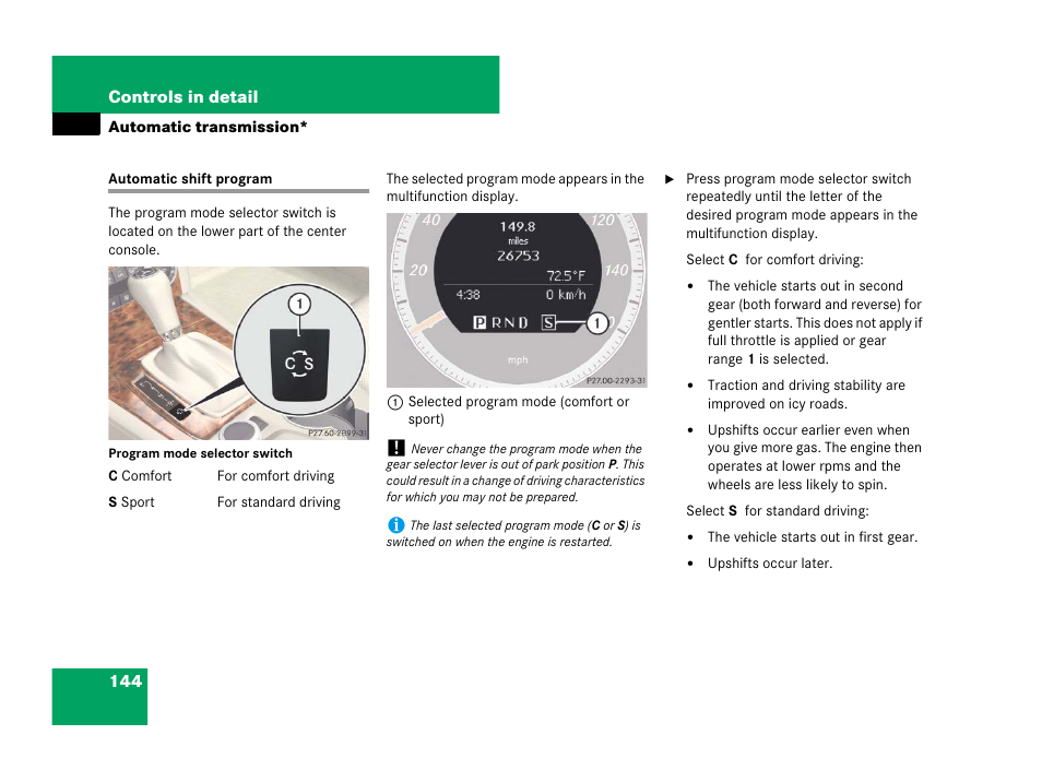 Automatic transmission*:automatic shift program, Automatic shift program | Mercedes-Benz C-Class 2008 Owners Manual User Manual | Page 145 / 509