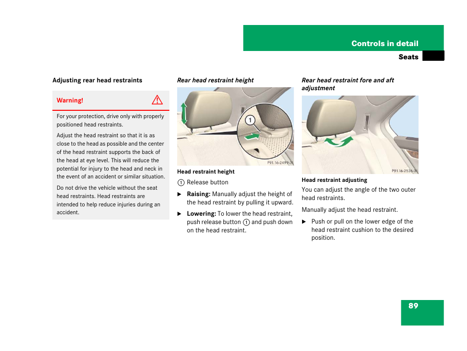 Ment, see “adjusting rear head restraints, Position | Mercedes-Benz C-Class 2008 Owners Manual User Manual | Page 90 / 509