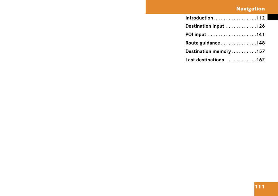 Navigation | Mercedes-Benz C-Class 2008 COMAND Manual User Manual | Page 112 / 225