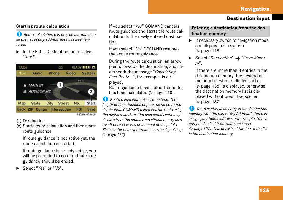 Entering a destination from the destination memory, Calculation, 135 navigation | Mercedes-Benz C-Class 2008 COMAND Manual User Manual | Page 136 / 225