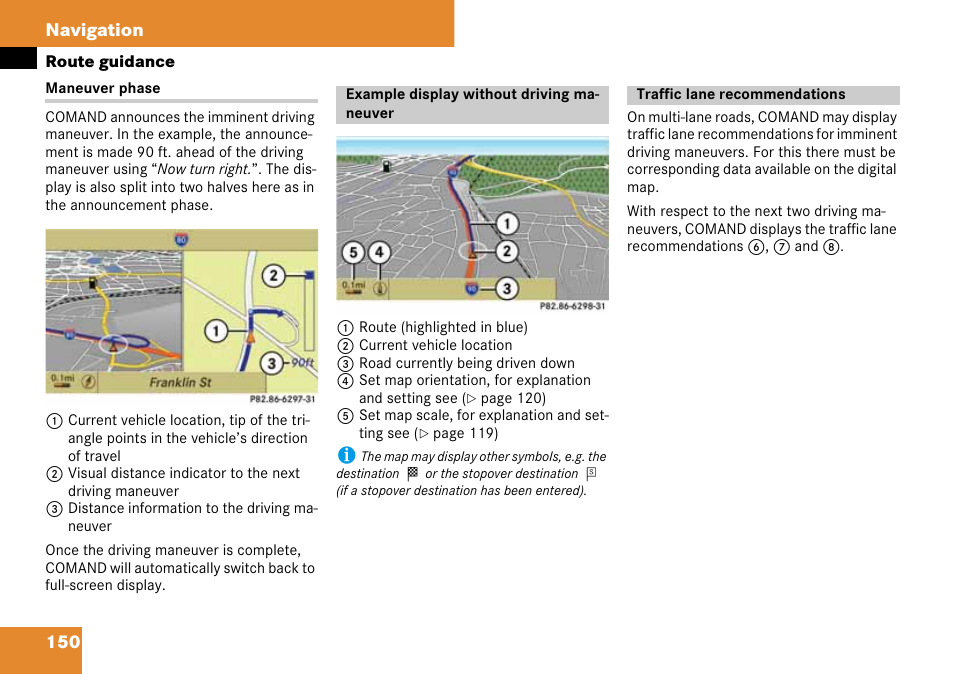 Example display without driving maneuver, Traffic lane recommendations, 150 navigation | Mercedes-Benz C-Class 2008 COMAND Manual User Manual | Page 151 / 225