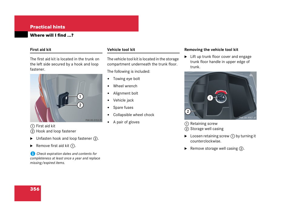 Where will i find, First aid kit vehicle tool kit, Practical hints” section | Mercedes-Benz C-Class 2007 Owners Manual User Manual | Page 357 / 441