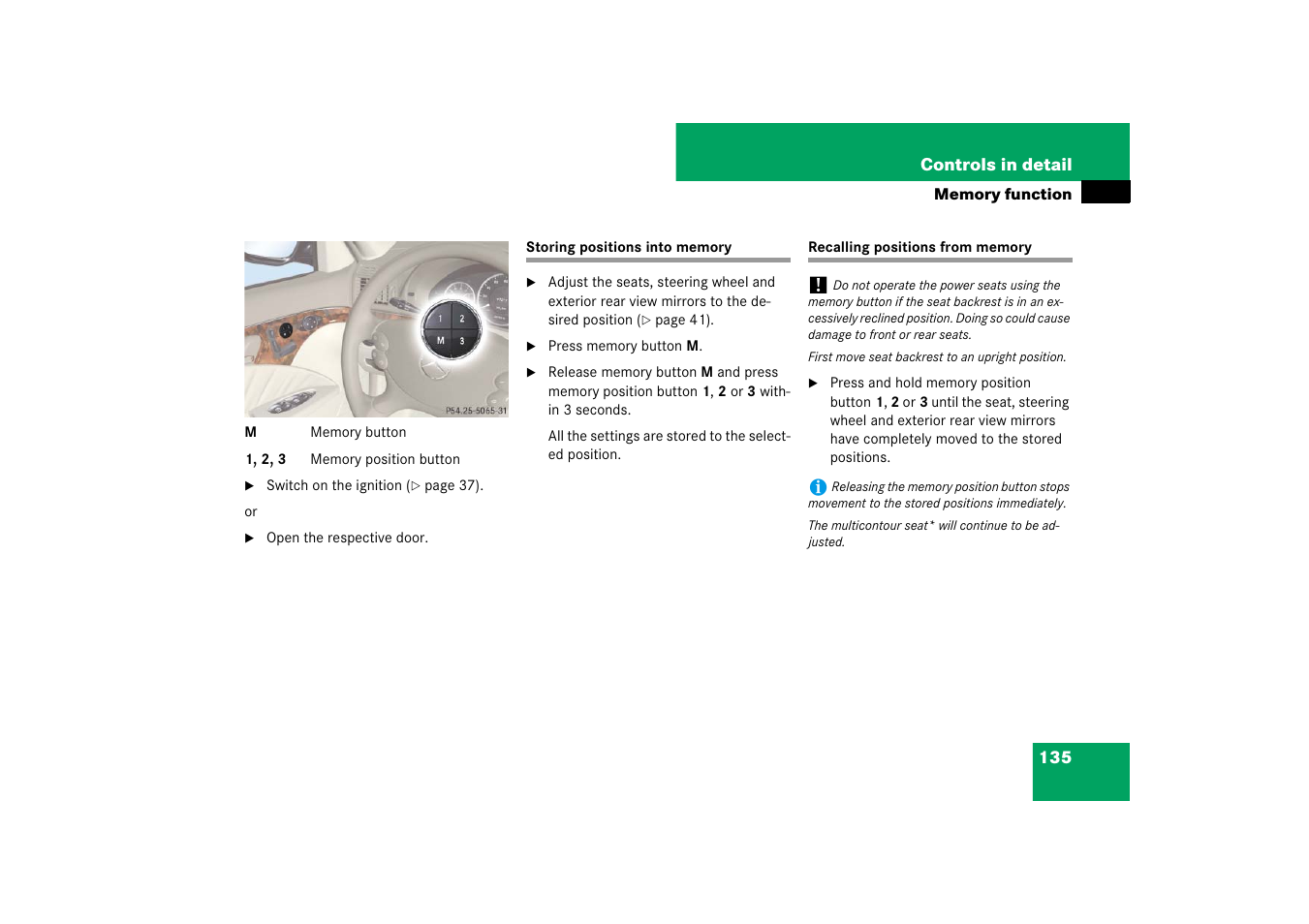 Recalling positions from memory | Mercedes-Benz E-Class 2007 Owners Manual User Manual | Page 136 / 522