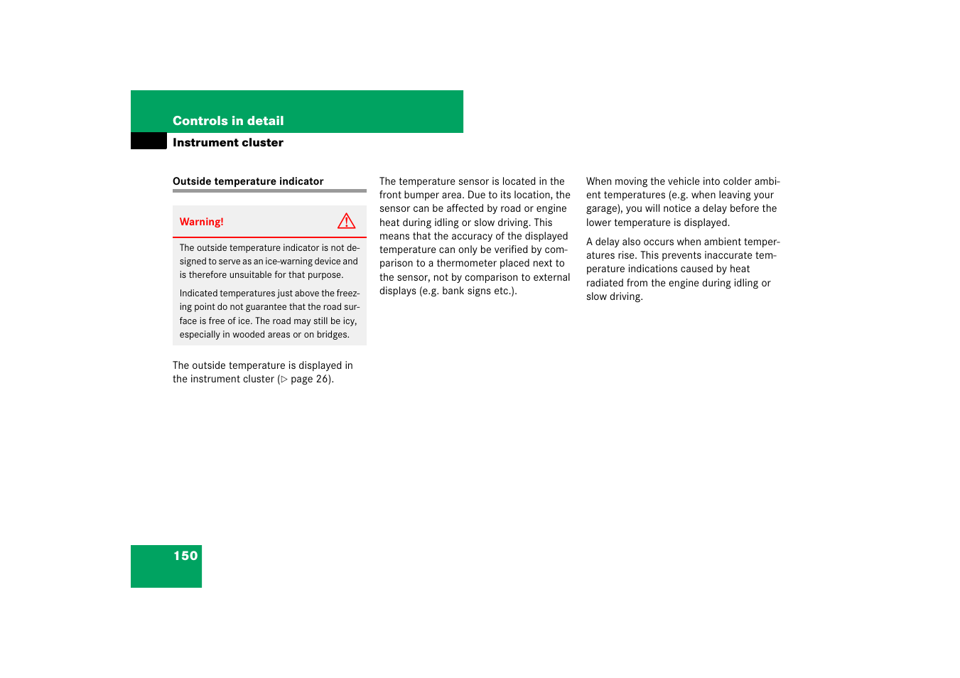 Outside temperature indicator | Mercedes-Benz E-Class 2007 Owners Manual User Manual | Page 151 / 522