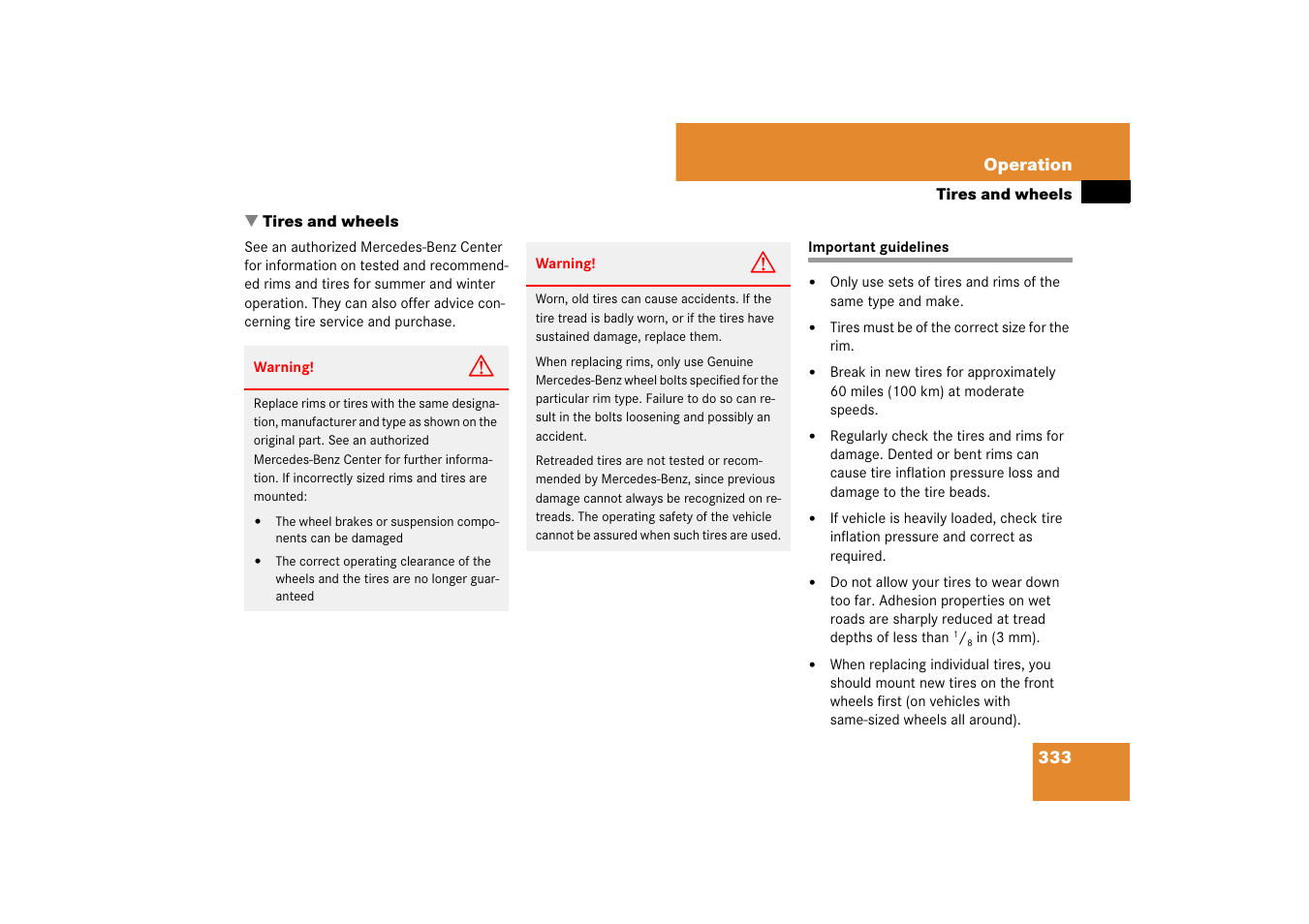 Tires:retreads;tires;wheels, tires and, Important guidelines, Tires and wheels | Mercedes-Benz E-Class 2007 Owners Manual User Manual | Page 334 / 522