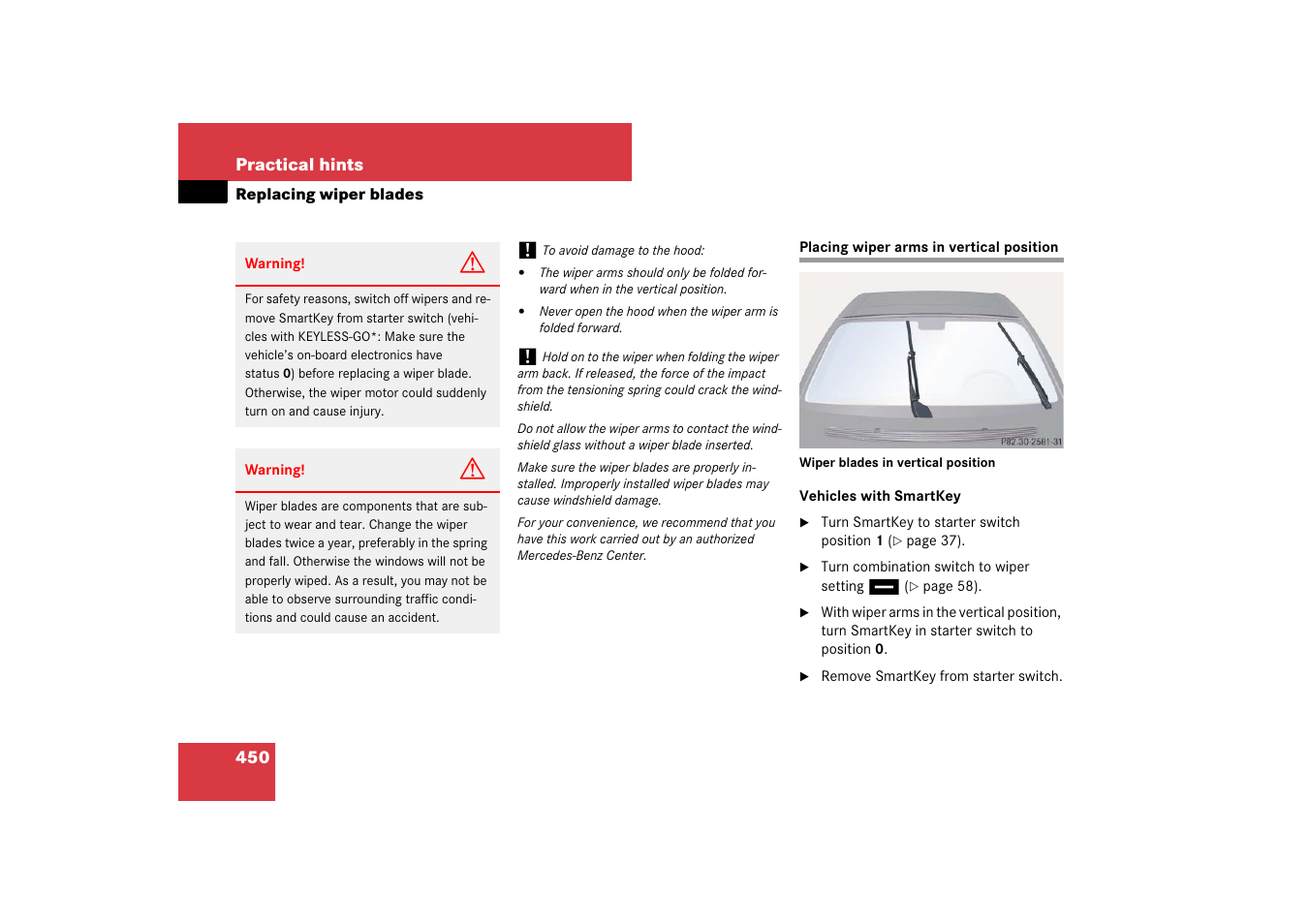 Windshield wipers:replacing wiper blade, Placing wiper arms in vertical position, Replacing wiper blades | Mercedes-Benz E-Class 2007 Owners Manual User Manual | Page 451 / 522