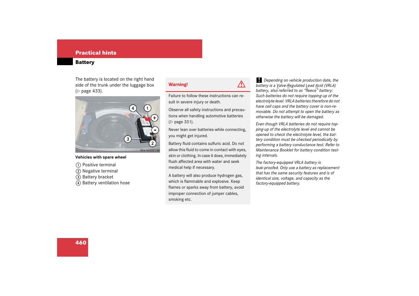 Vehicle:battery, Battery | Mercedes-Benz E-Class 2007 Owners Manual User Manual | Page 461 / 522