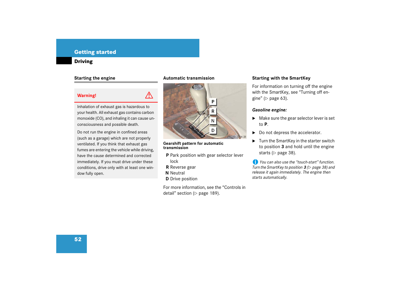 Starting, engine, Starting the engine, See “starting with the smartkey | Mercedes-Benz E-Class 2007 Owners Manual User Manual | Page 53 / 522