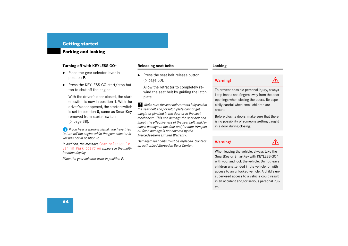 Releasing seat belts, Releasing seat belts locking, See “turning off with keyless-go | Mercedes-Benz E-Class 2007 Owners Manual User Manual | Page 65 / 522