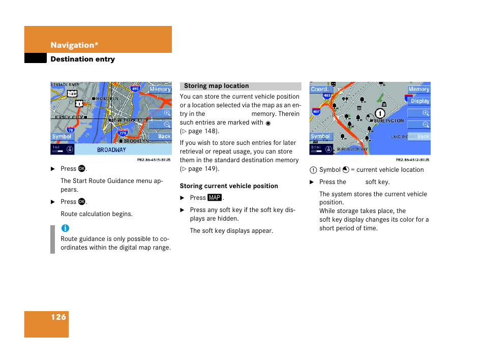 Storing map location | Mercedes-Benz E-Wagon 2007 COMAND Manual User Manual | Page 127 / 187