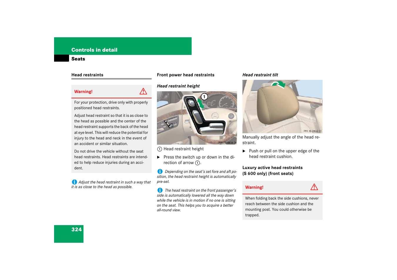 Seats:head restraints, Head restraints, See “head restraints | Mercedes-Benz S-Class 2007 User Manual | Page 325 / 705