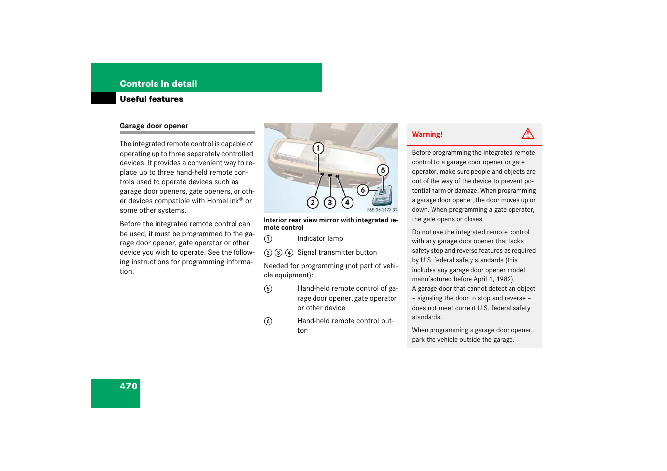 Garage door opener | Mercedes-Benz S-Class 2007 User Manual | Page 471 / 705