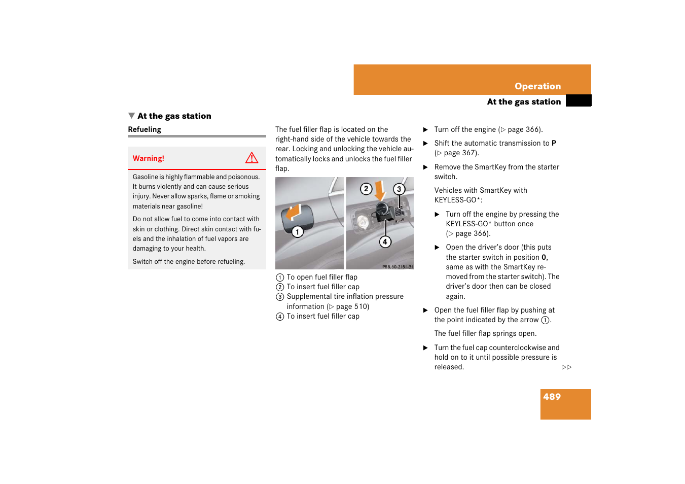 At the gas station, Fuel:fuel filler flap and cap, Refueling | Mercedes-Benz S-Class 2007 User Manual | Page 490 / 705