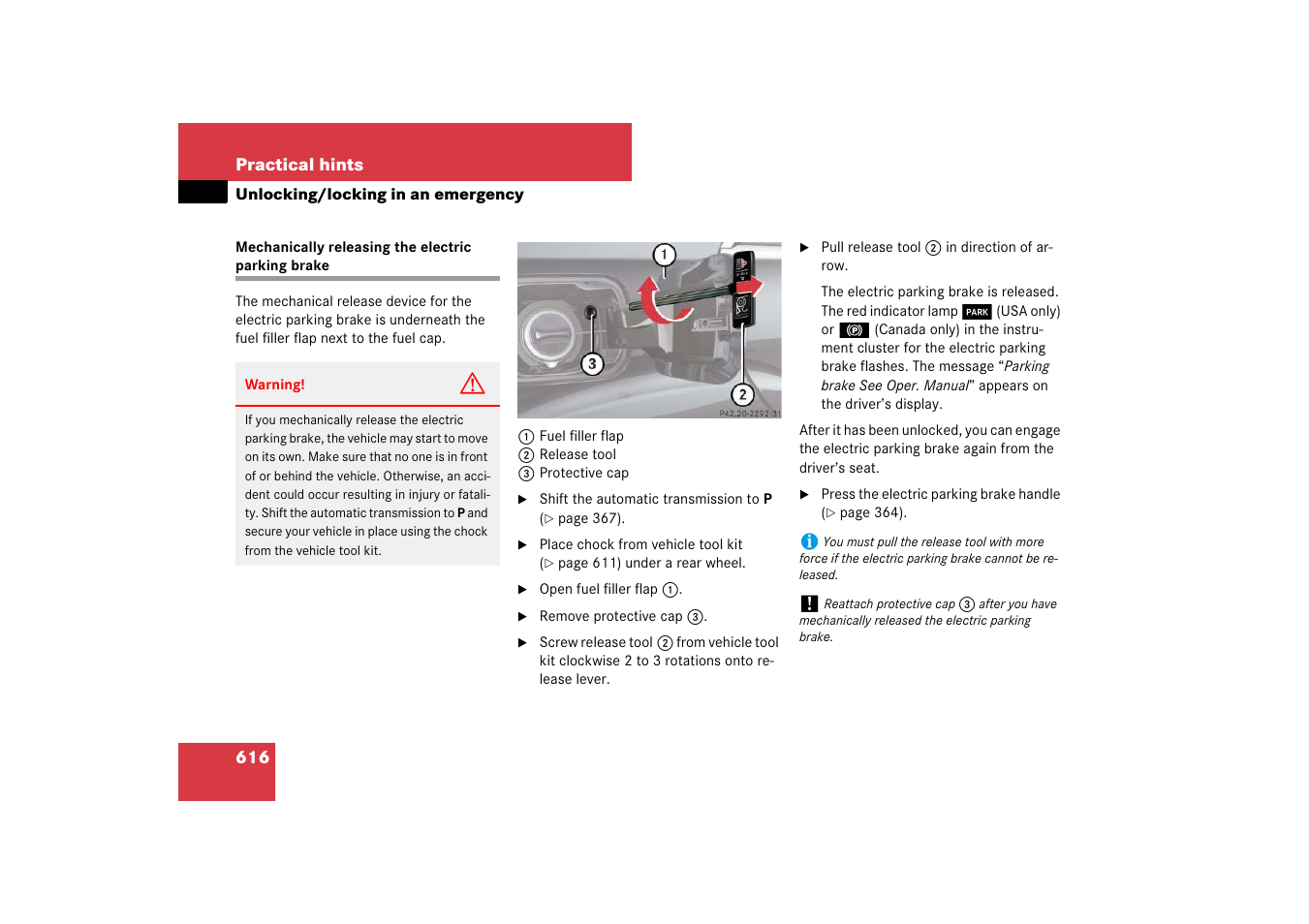 Parking brake:mechanically releasing, Mechanically releasing the electric parking brake | Mercedes-Benz S-Class 2007 User Manual | Page 617 / 705