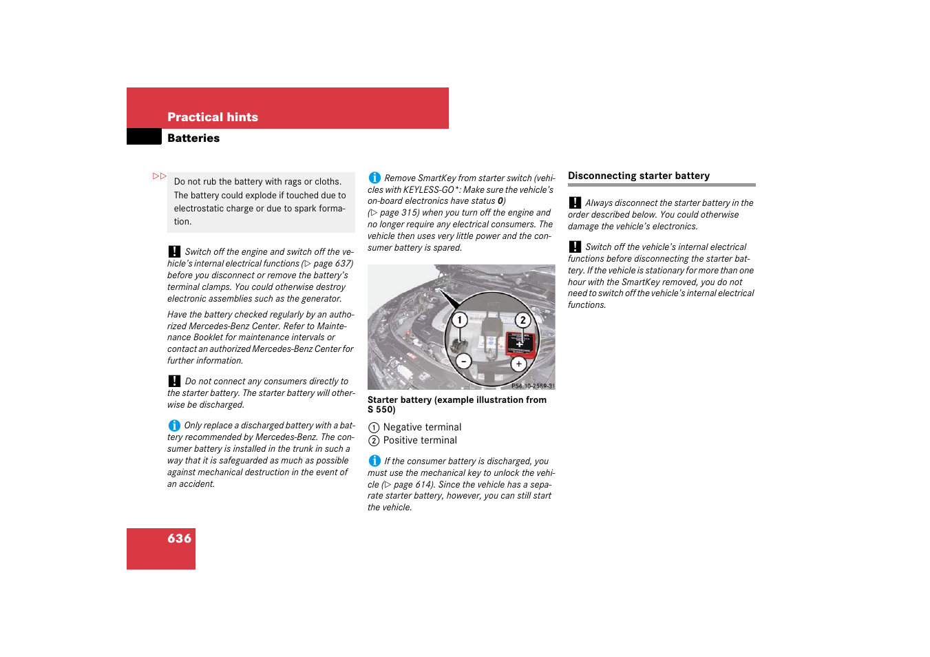 Batteries, vehicle:disconnecting, Disconnecting starter battery | Mercedes-Benz S-Class 2007 User Manual | Page 637 / 705