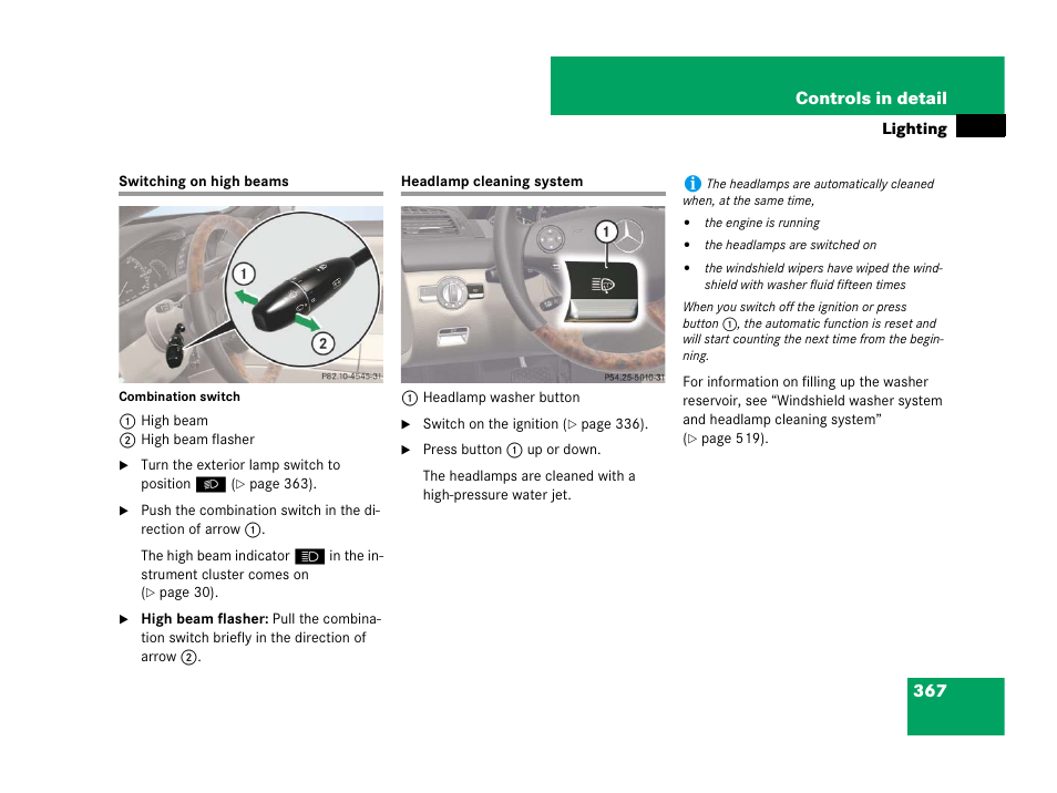 Switching on high beams, Headlamp cleaning system, Switching on high beams headlamp cleaning system | 367 controls in detail | Mercedes-Benz CL-Class 2007 User Manual | Page 368 / 723