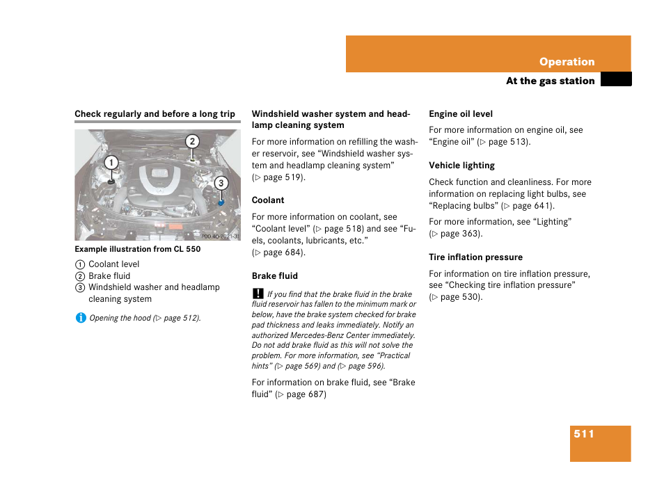 Regular checks, Check regularly and before a long trip | Mercedes-Benz CL-Class 2007 User Manual | Page 514 / 723