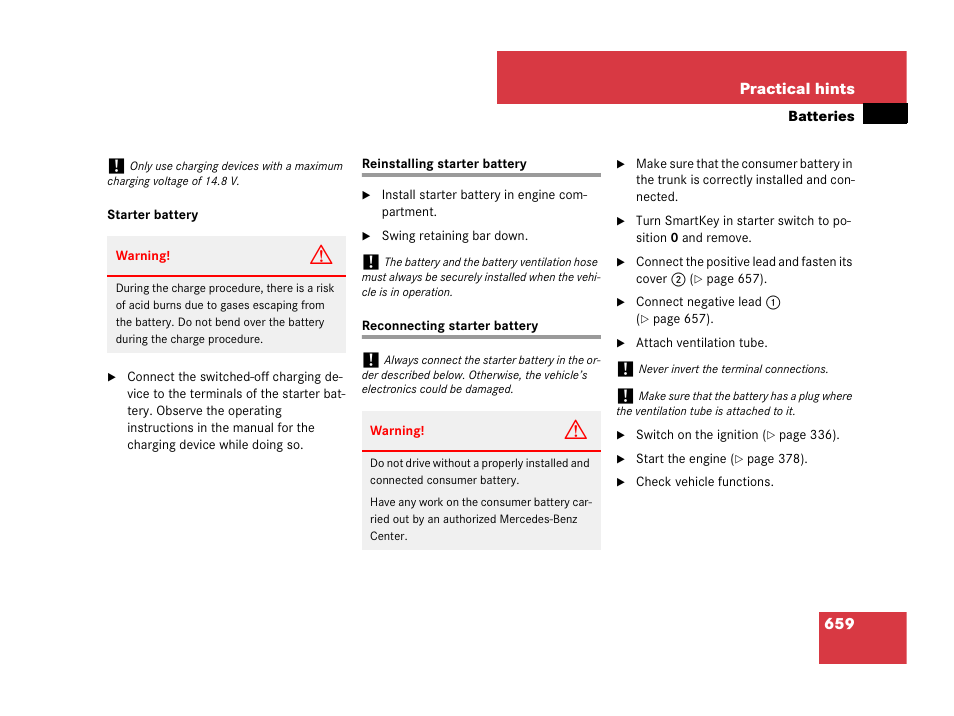 Reinstalling starter battery, Batteries, vehicle:reconnecting | Mercedes-Benz CL-Class 2007 User Manual | Page 662 / 723