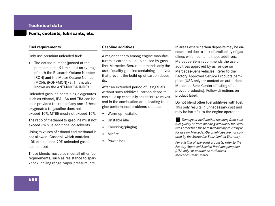 Fuel:requirements, octane rating, Fuel:additives, Fuel requirements gasoline additives | Fuel re, Quirements | Mercedes-Benz CL-Class 2007 User Manual | Page 691 / 723