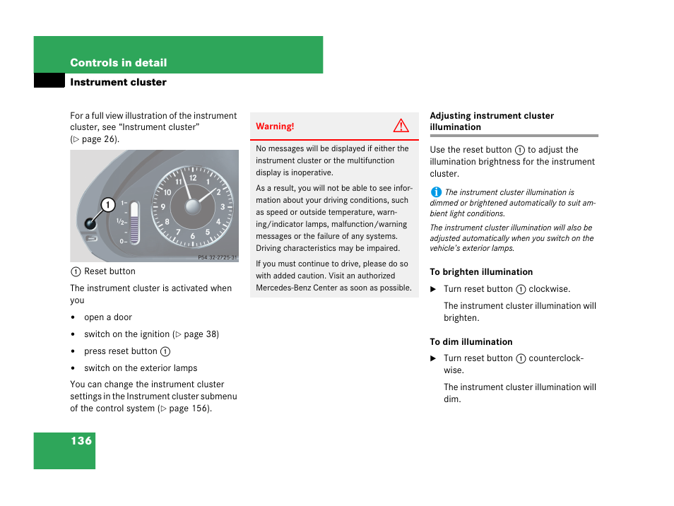 Instrument cluster, Adjusting instrument cluster illumination | Mercedes-Benz CLK-Class 2007 Owners Manual User Manual | Page 137 / 505