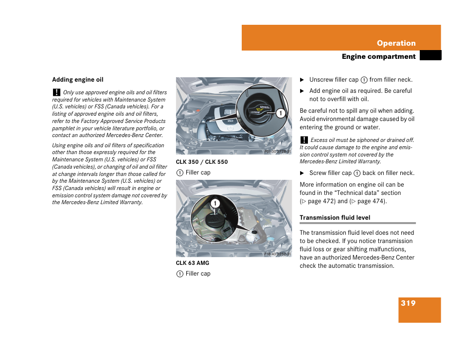 Transmission fluid level, See “adding en- gine oil | Mercedes-Benz CLK-Class 2007 Owners Manual User Manual | Page 320 / 505