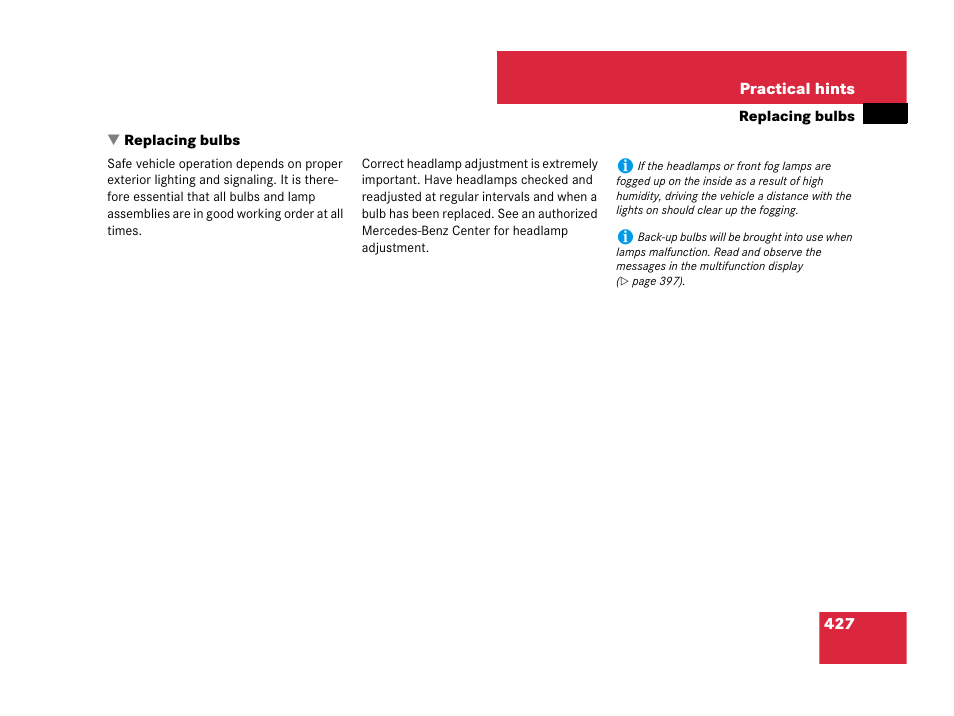 Replacing bulbs, Bulbs, see “replacing bulbs | Mercedes-Benz CLK-Class 2007 Owners Manual User Manual | Page 428 / 505